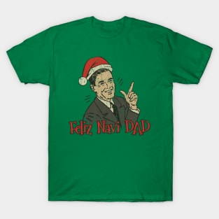 Feliz Navi Dad 1990 T-Shirt